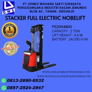 Jual Stacker full electric 2 ton noblelift , handlift electric 2 ton 4.6 meter